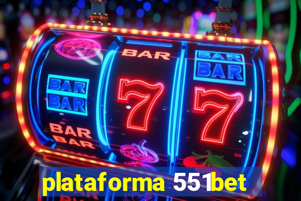 plataforma 551bet